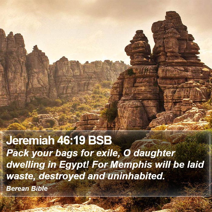 Jeremiah 46:19 BSB Bible Study