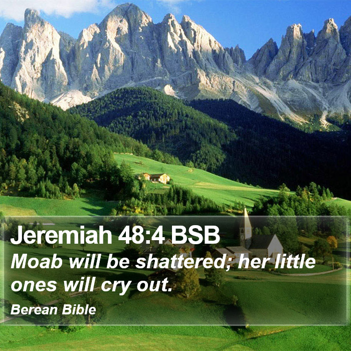 Jeremiah 48:4 BSB Bible Study