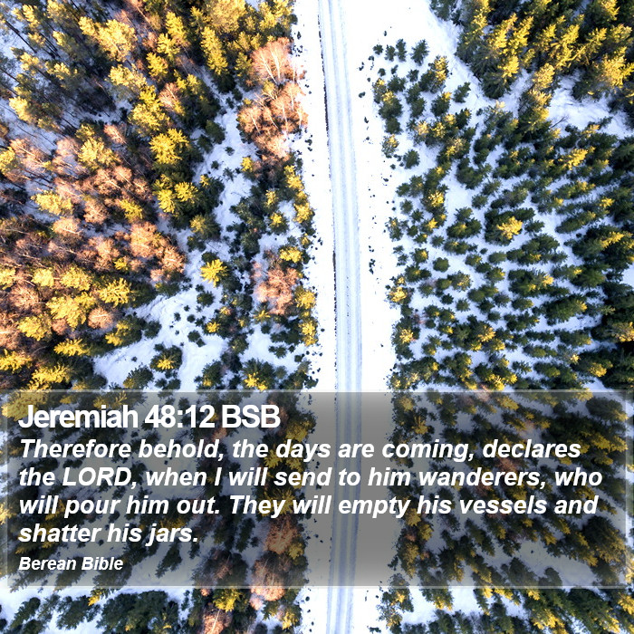 Jeremiah 48:12 BSB Bible Study