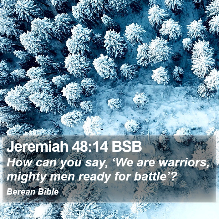 Jeremiah 48:14 BSB Bible Study