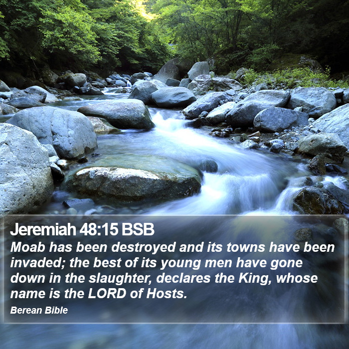 Jeremiah 48:15 BSB Bible Study