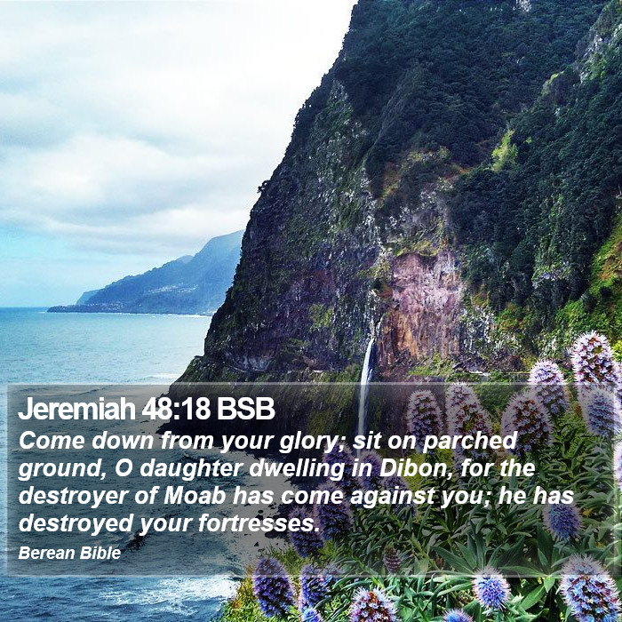 Jeremiah 48:18 BSB Bible Study