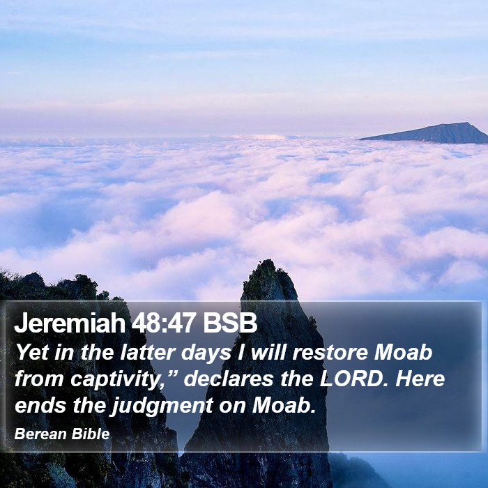 Jeremiah 48:47 BSB Bible Study