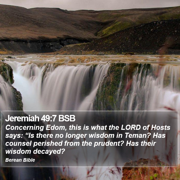 Jeremiah 49:7 BSB Bible Study