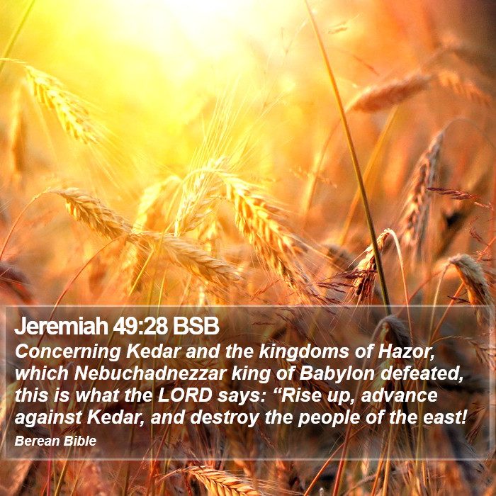 Jeremiah 49:28 BSB Bible Study