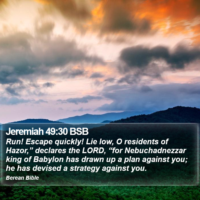 Jeremiah 49:30 BSB Bible Study