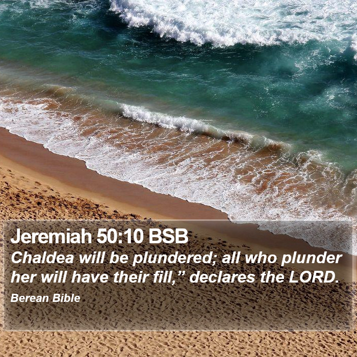 Jeremiah 50:10 BSB Bible Study