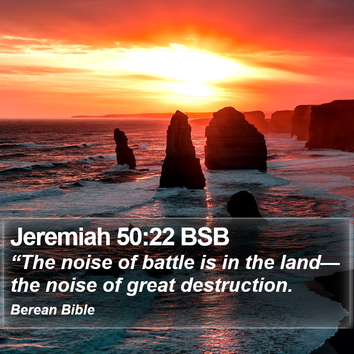 Jeremiah 50:22 BSB Bible Study