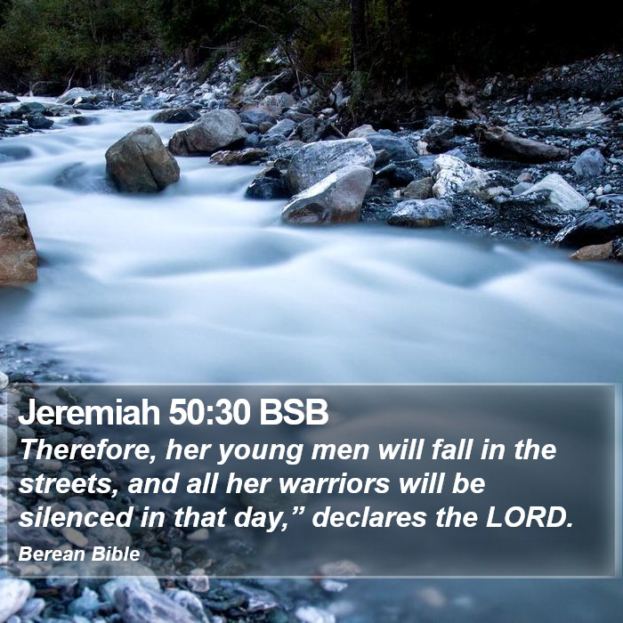 Jeremiah 50:30 BSB Bible Study