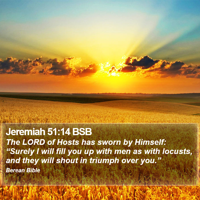 Jeremiah 51:14 BSB Bible Study