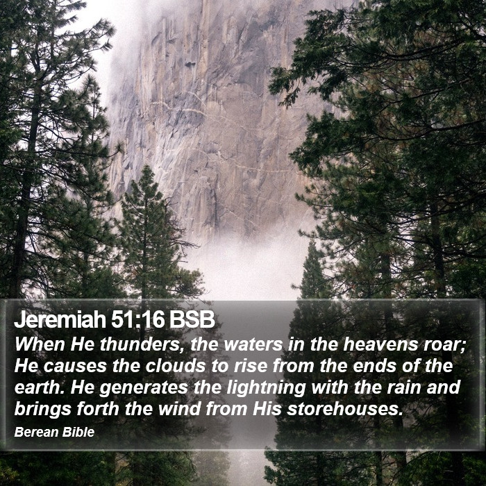 Jeremiah 51:16 BSB Bible Study