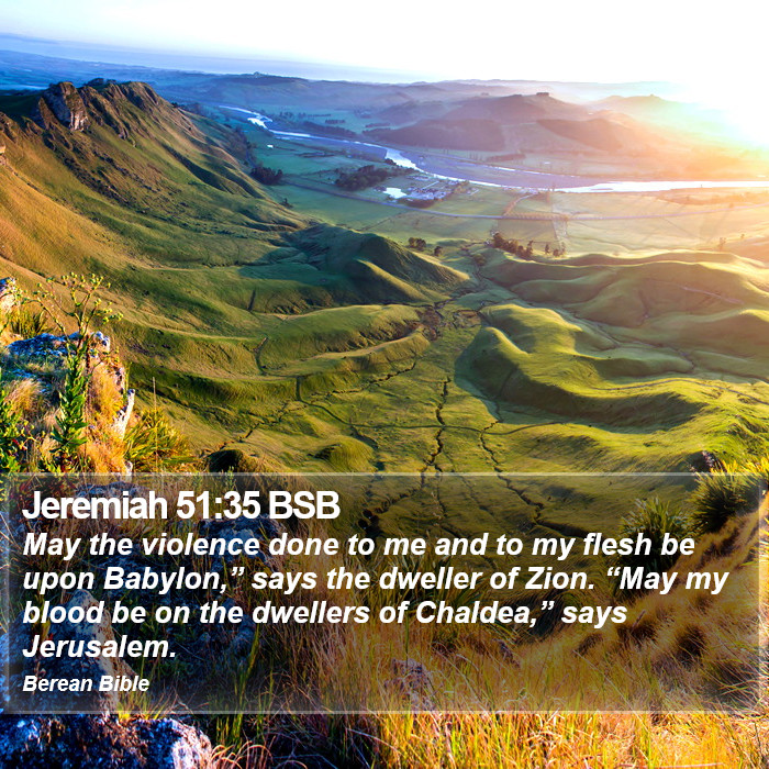 Jeremiah 51:35 BSB Bible Study