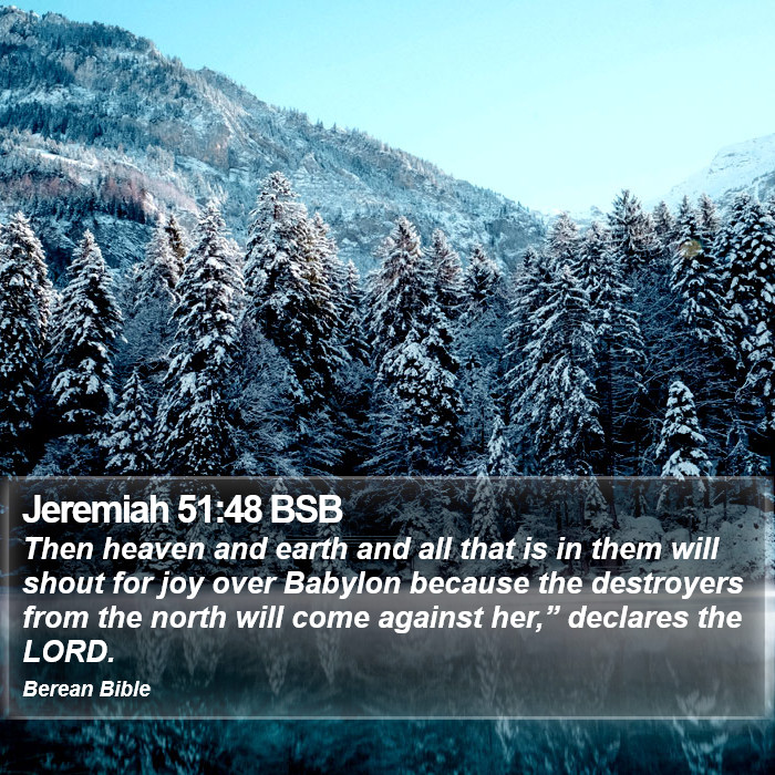 Jeremiah 51:48 BSB Bible Study