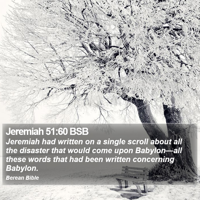 Jeremiah 51:60 BSB Bible Study