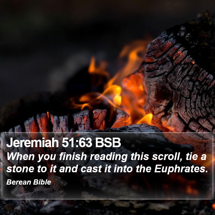 Jeremiah 51:63 BSB Bible Study