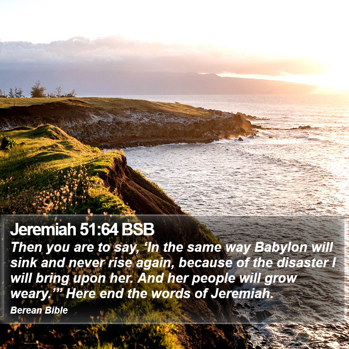 Jeremiah 51:64 BSB Bible Study