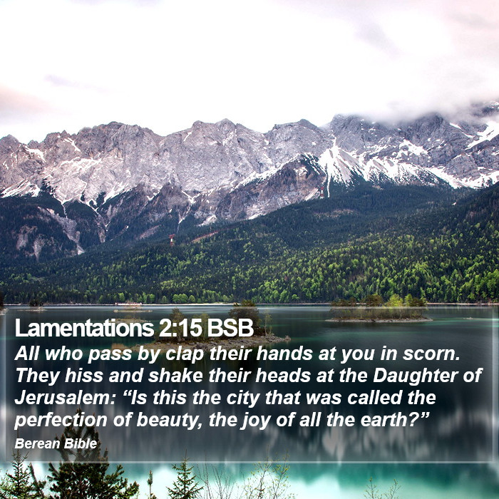 Lamentations 2:15 BSB Bible Study