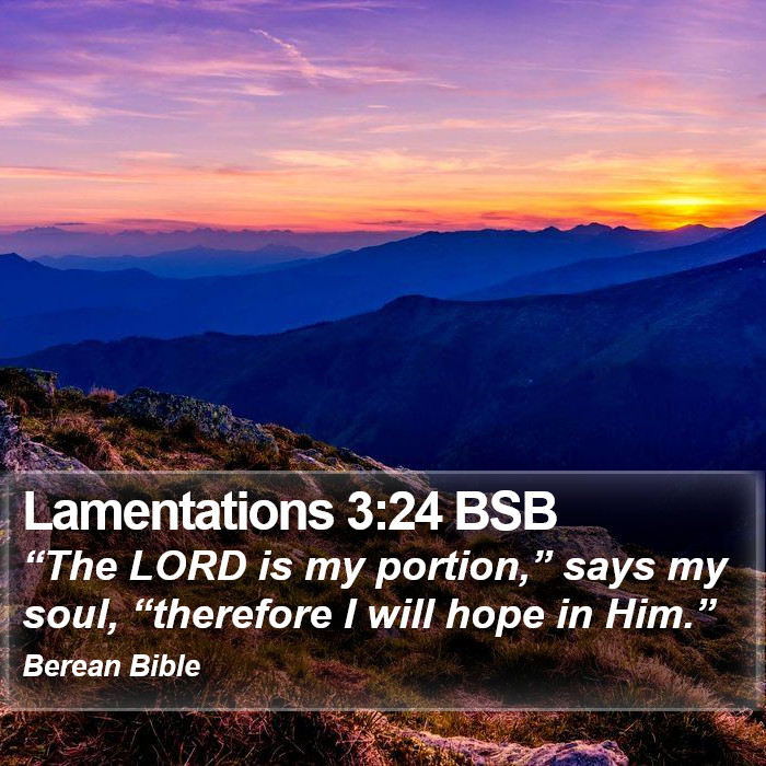 Lamentations 3:24 BSB Bible Study