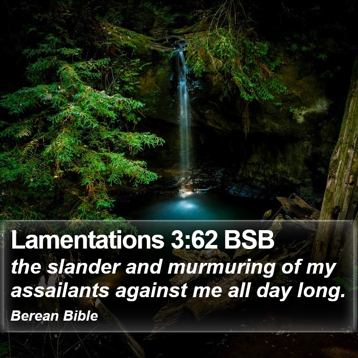 Lamentations 3:62 BSB Bible Study