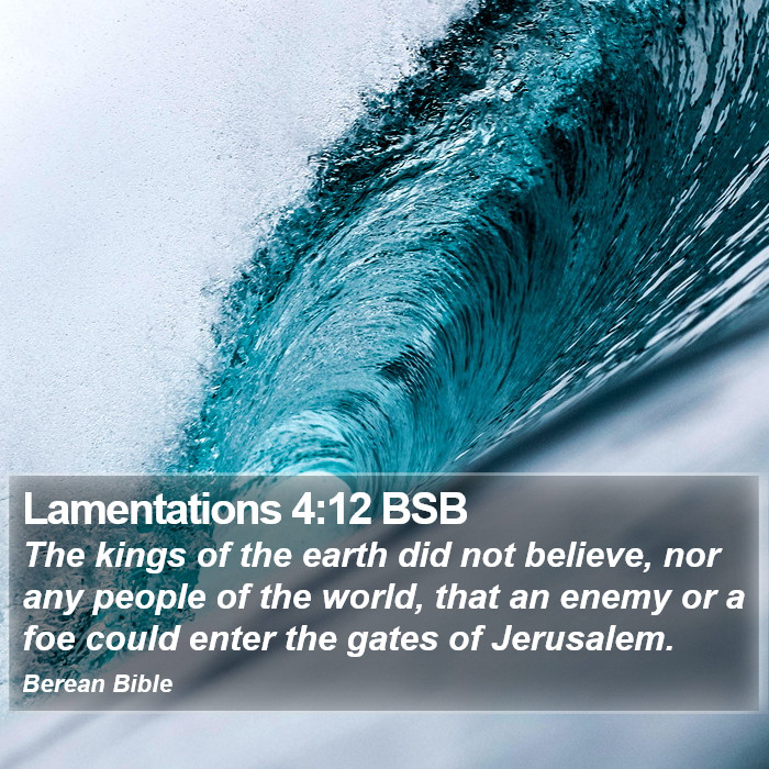 Lamentations 4:12 BSB Bible Study