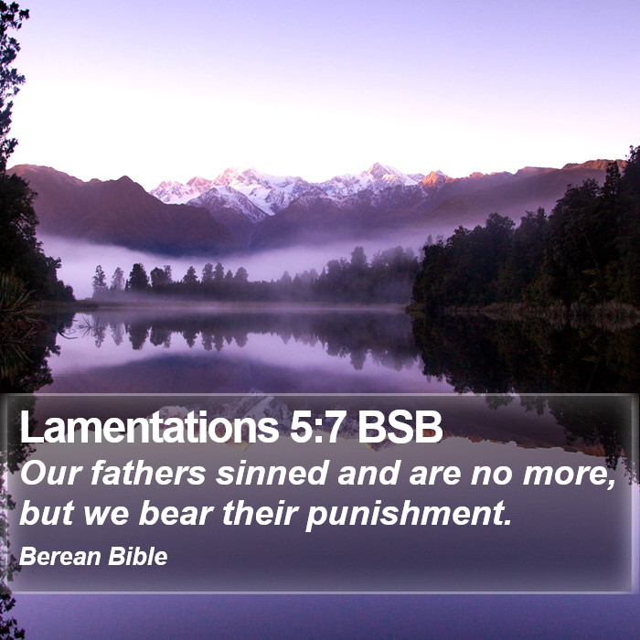 Lamentations 5:7 BSB Bible Study