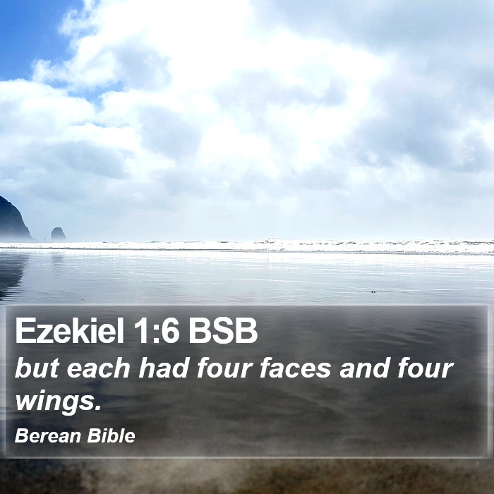 Ezekiel 1:6 BSB Bible Study