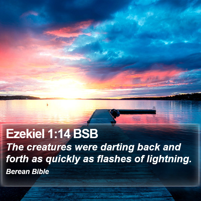 Ezekiel 1:14 BSB Bible Study