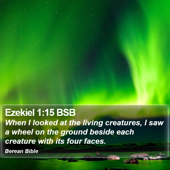 Ezekiel 1:15 BSB Bible Study