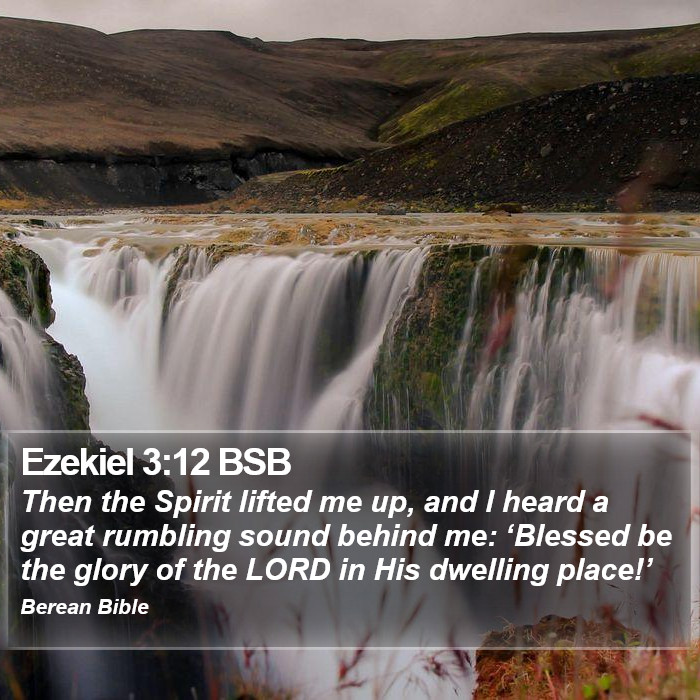 Ezekiel 3:12 BSB Bible Study