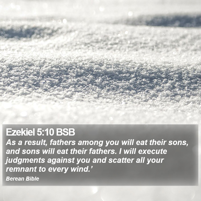 Ezekiel 5:10 BSB Bible Study