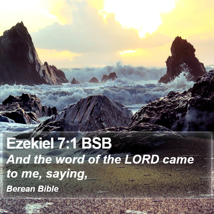 Ezekiel 7:1 BSB Bible Study