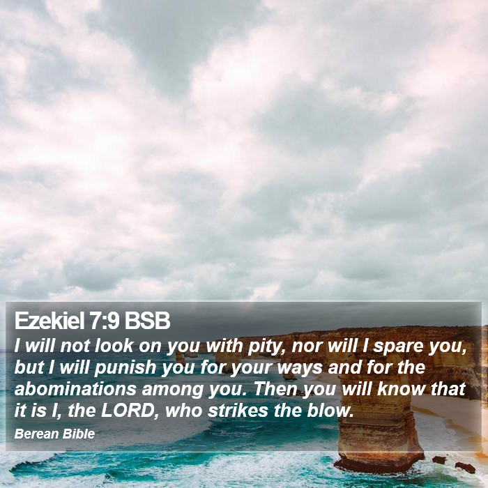 Ezekiel 7:9 BSB Bible Study