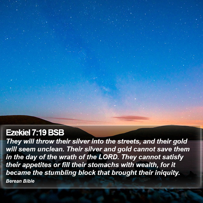 Ezekiel 7:19 BSB Bible Study