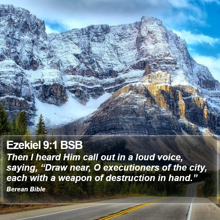 Ezekiel 9:1 BSB Bible Study