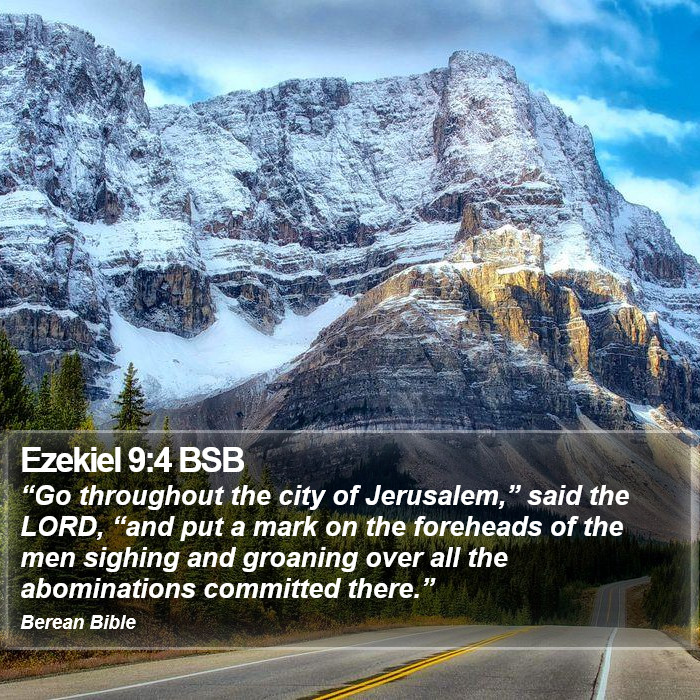 Ezekiel 9:4 BSB Bible Study