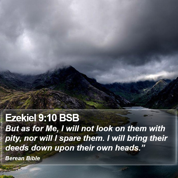 Ezekiel 9:10 BSB Bible Study