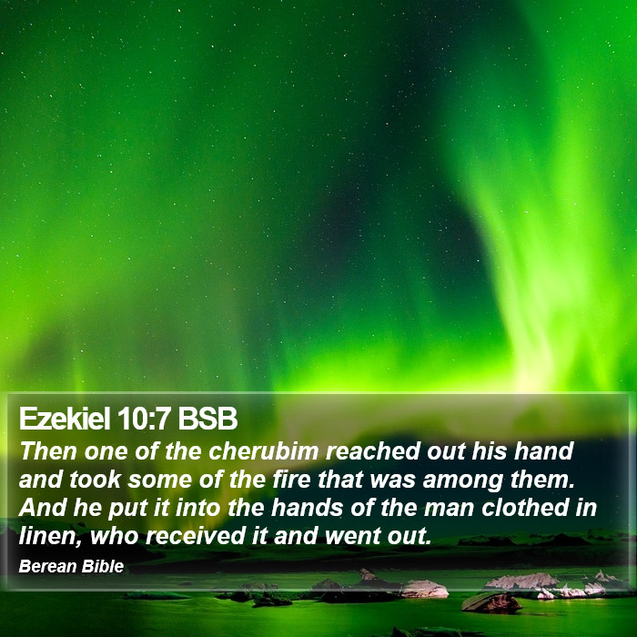 Ezekiel 10:7 BSB Bible Study