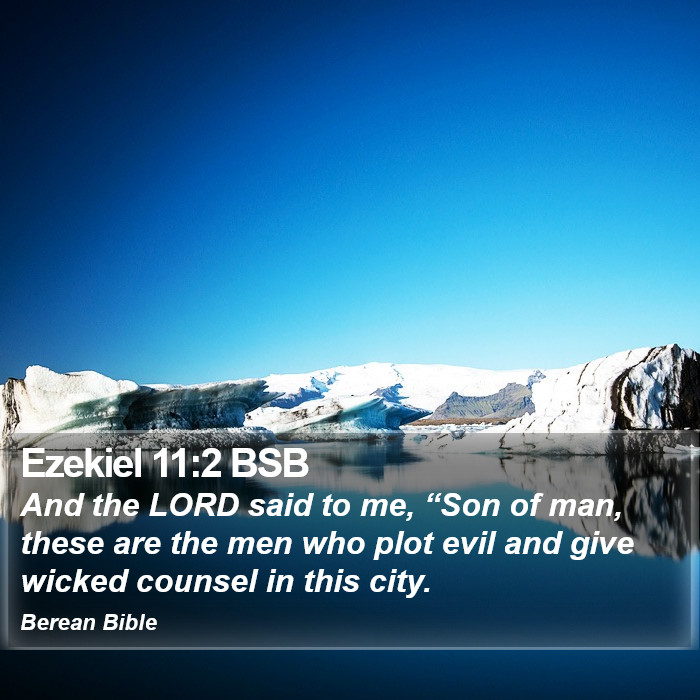 Ezekiel 11:2 BSB Bible Study