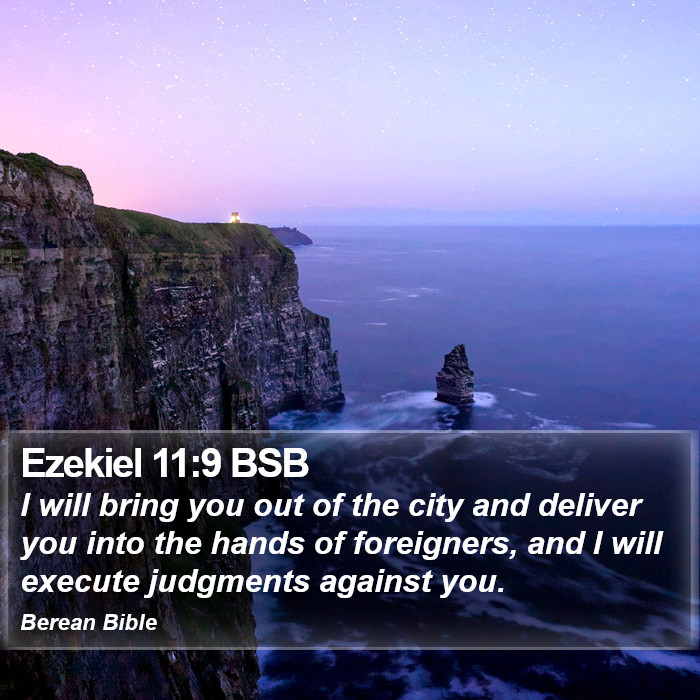 Ezekiel 11:9 BSB Bible Study