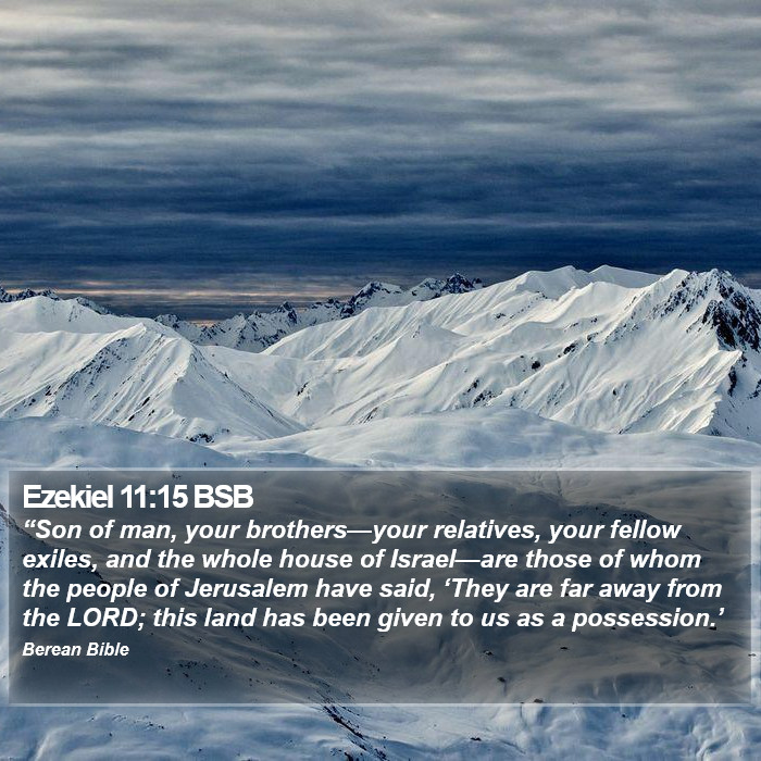 Ezekiel 11:15 BSB Bible Study