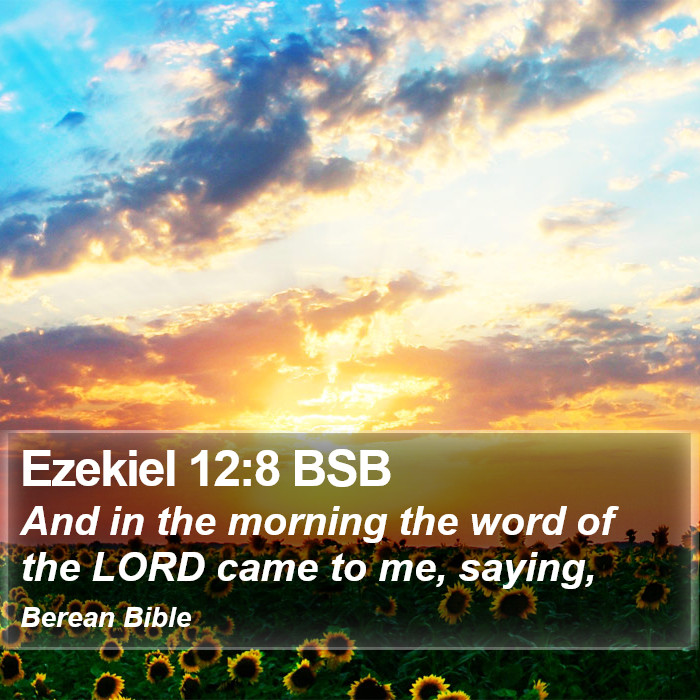 Ezekiel 12:8 BSB Bible Study