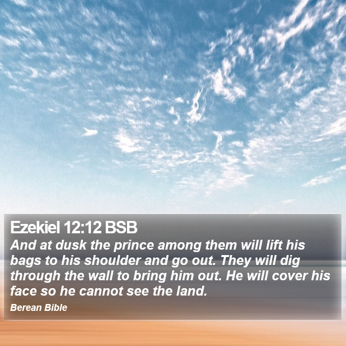 Ezekiel 12:12 BSB Bible Study