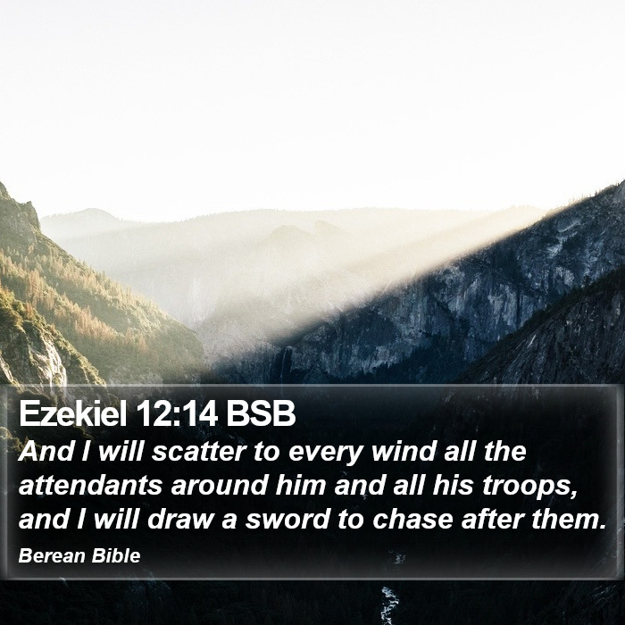 Ezekiel 12:14 BSB Bible Study