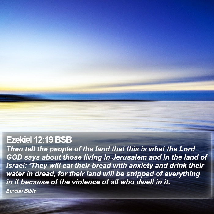 Ezekiel 12:19 BSB Bible Study