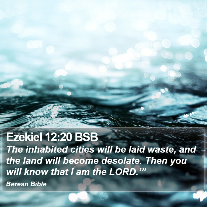 Ezekiel 12:20 BSB Bible Study