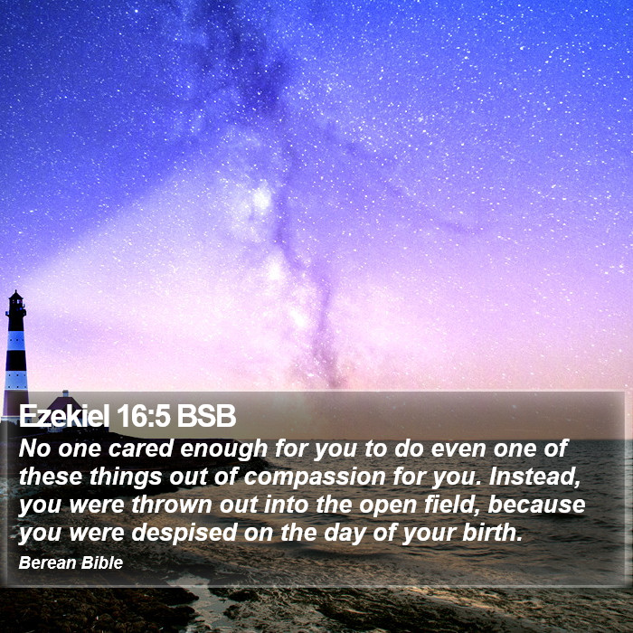 Ezekiel 16:5 BSB Bible Study