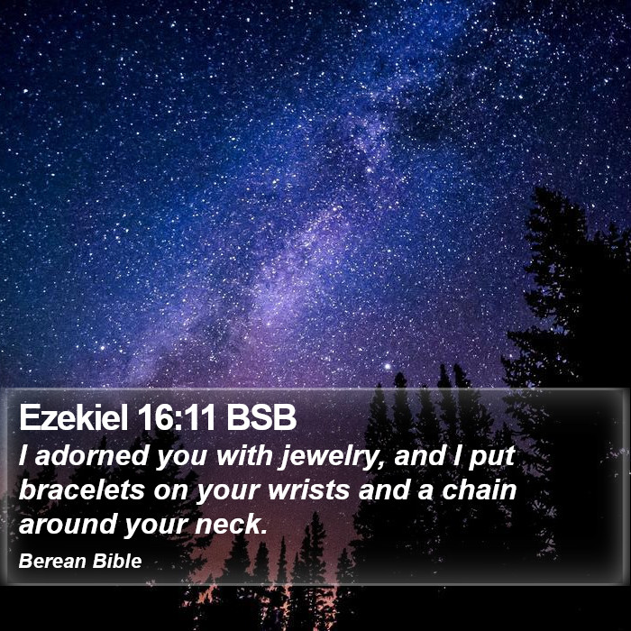 Ezekiel 16:11 BSB Bible Study