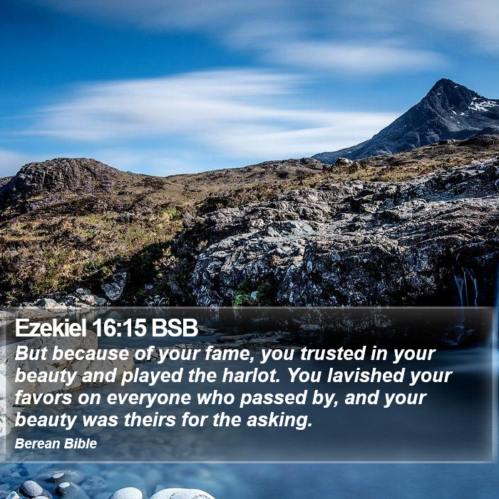 Ezekiel 16:15 BSB Bible Study