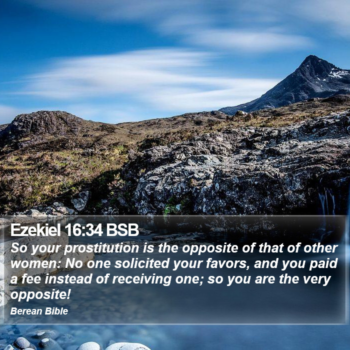 Ezekiel 16:34 BSB Bible Study