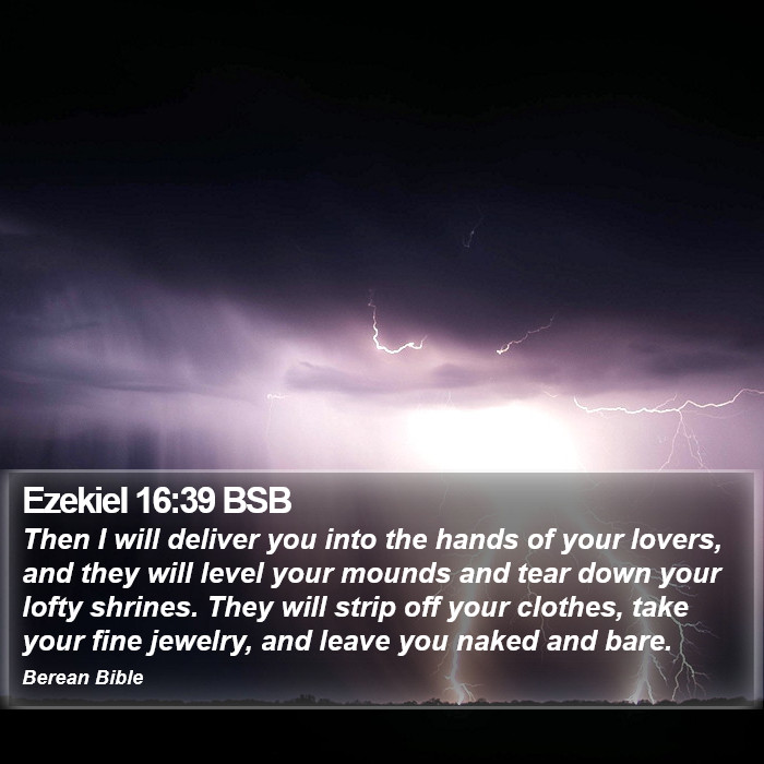 Ezekiel 16:39 BSB Bible Study